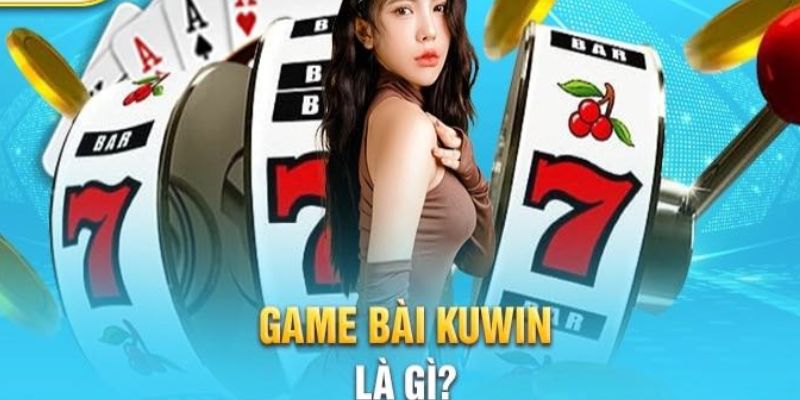 game bài kuwin