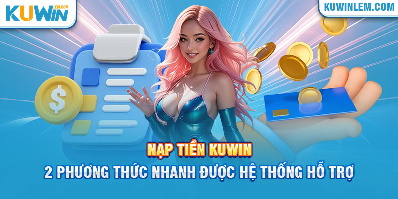 nap tien kuwin